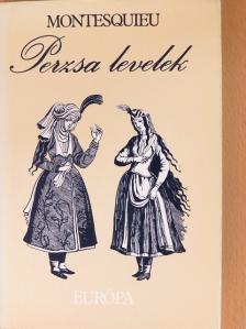 Montesquieu - Perzsa levelek [antikvár]