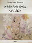 Marie-Claude Monchaux - A sehány éves kislány [antikvár]