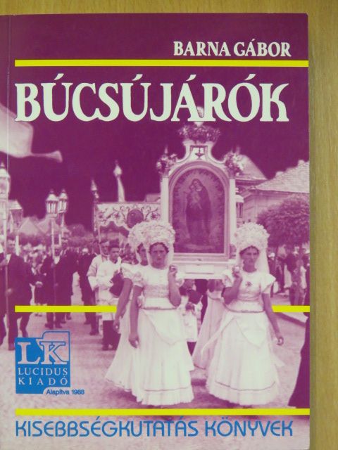 Barna Gábor - Búcsújárók [antikvár]