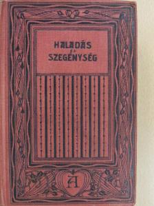 Henry George - Haladás és szegénység [antikvár]