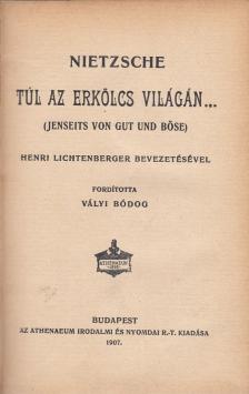 NIETZSCHE - Túl az erkölcs világán... [antikvár]