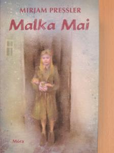 Mirjam Pressler - Malka Mai [antikvár]