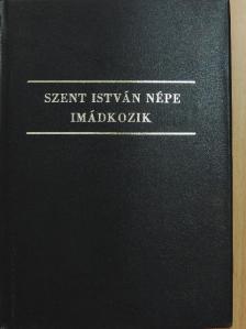 Szent István népe imádkozik [antikvár]