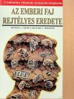 Michael A. Cremo - Az emberi faj rejtélyes eredete [antikvár]