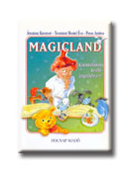 ÁBRAHÁM-TRENTINNÉ-POROS - MAGICLAND KISISKOLÁSOK KEZDŐ ANGOLKÖNYVE