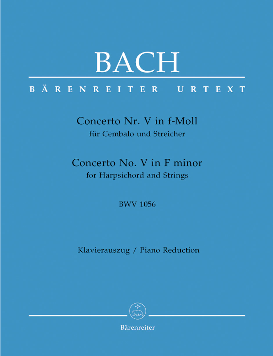 J. S. Bach - CONCERTO NR.V IN f-MOLL FÜR CEMBALO UND STREICHER BWV 1056 KLAVIERAUSZUG URTEXT