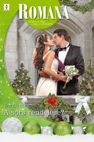 Harlen Brenda - Romana 586. (A sors rendelése?) [eKönyv: epub, mobi]