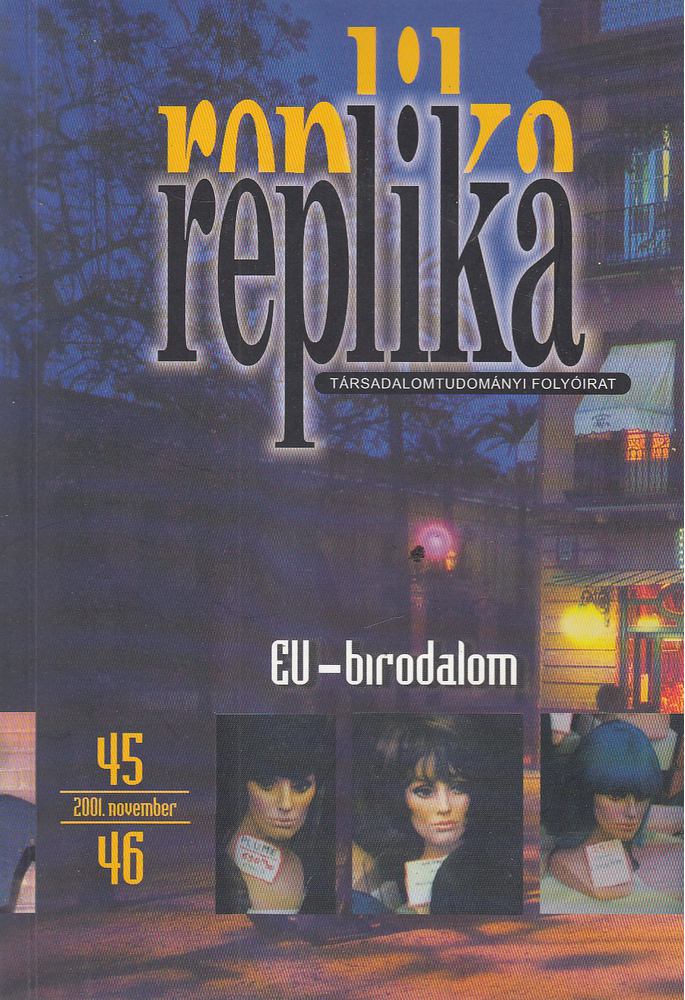 Hadas Miklós - Replika 2001. november 45-46. szám [antikvár]