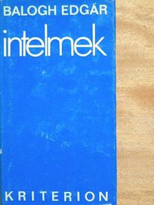 Balogh Edgár - Intelmek [antikvár]