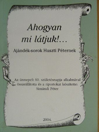 Simándi Péter - Ahogyan mi látjuk!... [antikvár]