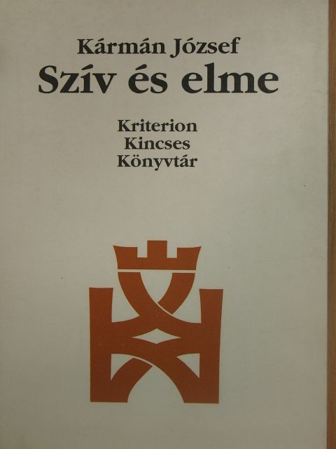 Kármán József - Szív és elme [antikvár]