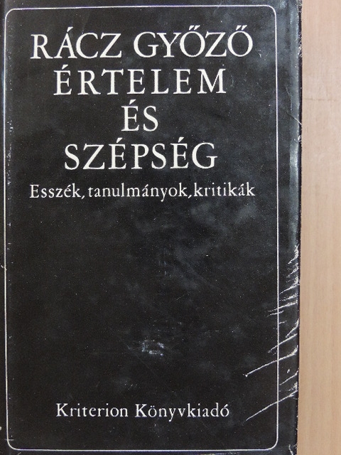 Rácz Győző - Értelem és szépség [antikvár]