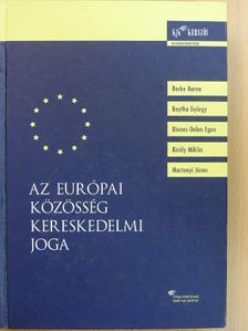 Dr. Berke Barna - Az Európai Közösség kereskedelmi joga [antikvár]