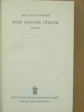 Ben Lucien Burman - Der grosse Strom [antikvár]