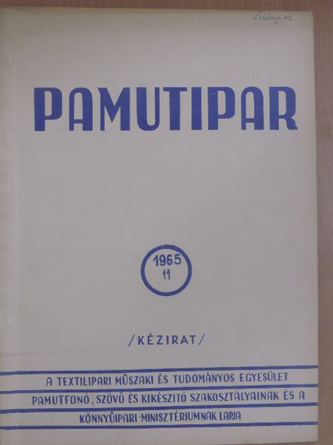 Dr. Sugár György - Pamutipar 1965/11. [antikvár]