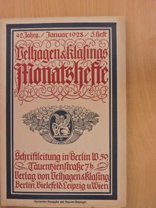 Dr. Albert Neuburger - Velhagen & Klasings Monatshefte Januar 1928. (gótbetűs) [antikvár]