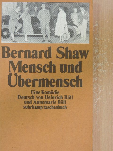 Bernard Shaw - Mensch und Übermensch [antikvár]