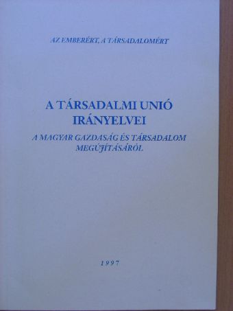 A társadalmi unió irányelvei [antikvár]