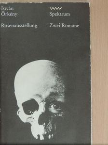 István Örkény - Rosenausstellung/Die lehrreiche Geschichte eines Romans zu vier Händen [antikvár]