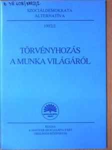 Törvényhozás a munka világáról [antikvár]