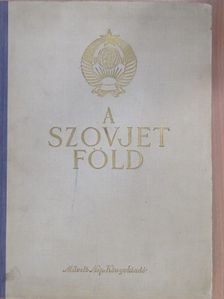 B. Nyeznamov - A szovjet föld [antikvár]