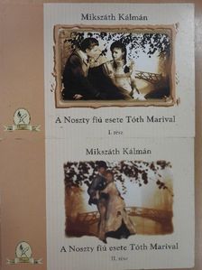 Mikszáth Kálmán - A Noszty fiú esete Tóth Marival I-II. [antikvár]
