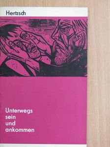Klaus Peter Hertzsch - Unterwegs sein und ankommen [antikvár]
