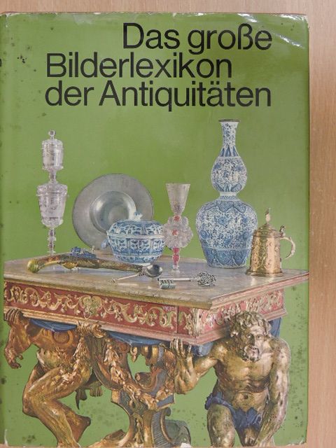 Dagmar Hejdová - Das große Bilderlexikon der Antiquitäten [antikvár]
