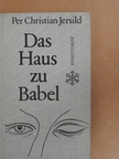 Per Christian Jersild - Das Haus zu Babel [antikvár]