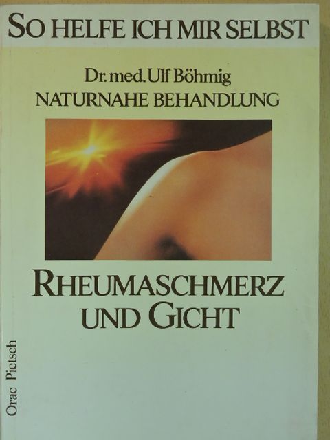 Dr. Ulf Böhmig - Rheumaschmerz und Gicht [antikvár]