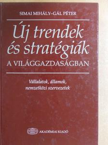 Balás Péter - Új trendek és stratégiák a világgazdaságban [antikvár]