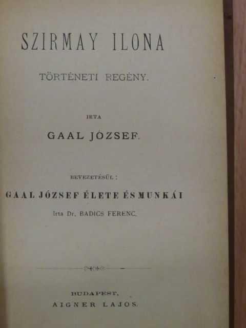 Gaal József - Szirmay Ilona I-II. [antikvár]