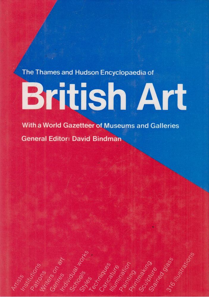 David Bindman (szerk.) - The Thames and Hudson Encyclopaedia of British Art [antikvár]