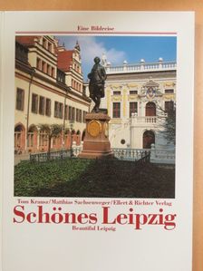 Matthias Sachsenweger - Schönes Leipzig [antikvár]