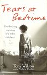 WILSON, TOM, Crofts, Andrew - Tears at Bedtime [antikvár]