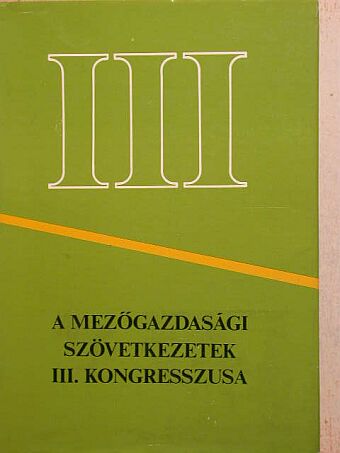 Dr. Mészáros Erzsébet - A Mezőgazdasági Szövetkezetek III. Kongresszusa [antikvár]