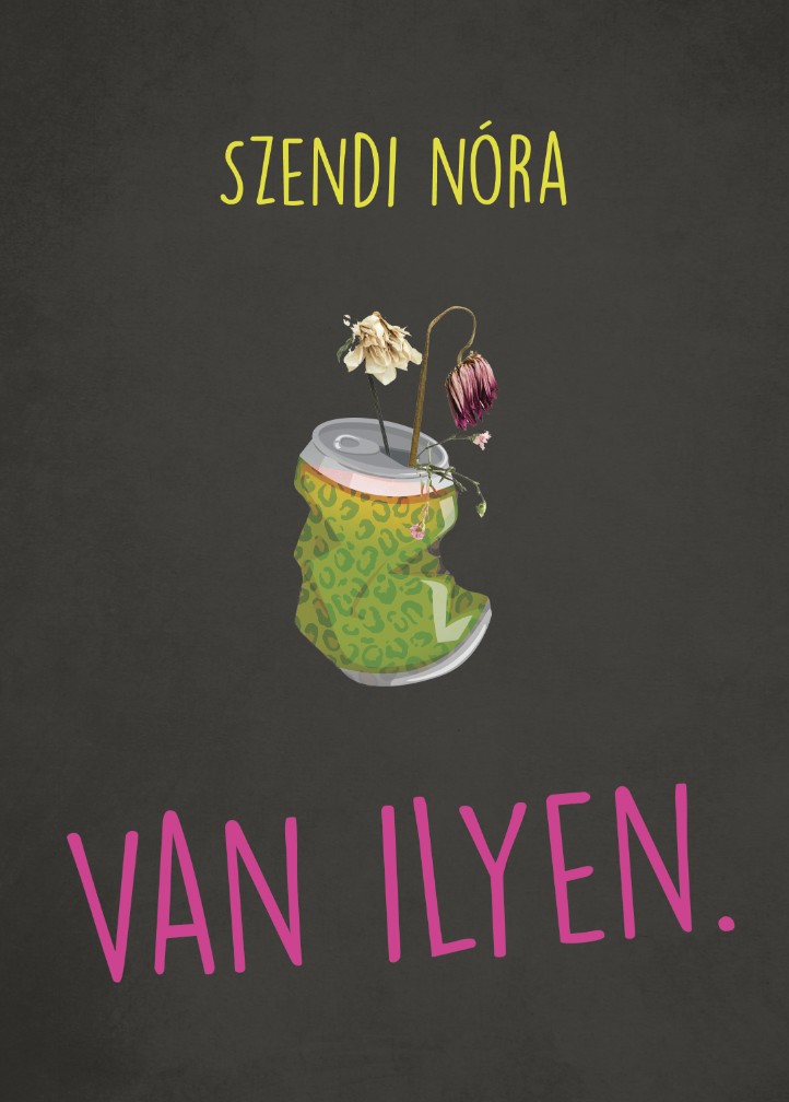 Szendi Nóra - Van ilyen. [eKönyv: epub, mobi]