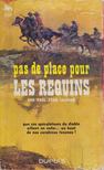 Paul Evan Lehman - Pas de place pour les requins [antikvár]