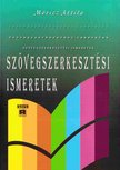 Móricz Attila - Szövegszerkesztési ismeretek [antikvár]