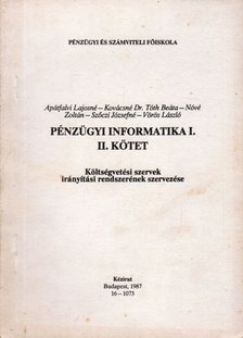 Szőczi Józsefné - Pénzügyi informatika I. II. kötet [antikvár]