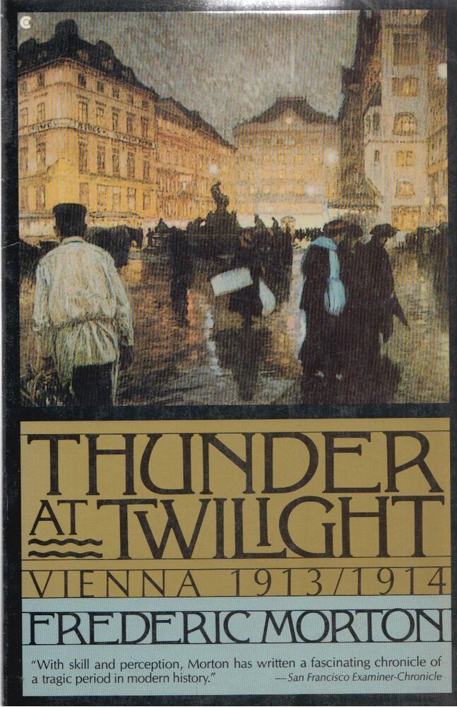 Frederic Morton - Thunder at Twilight [antikvár]