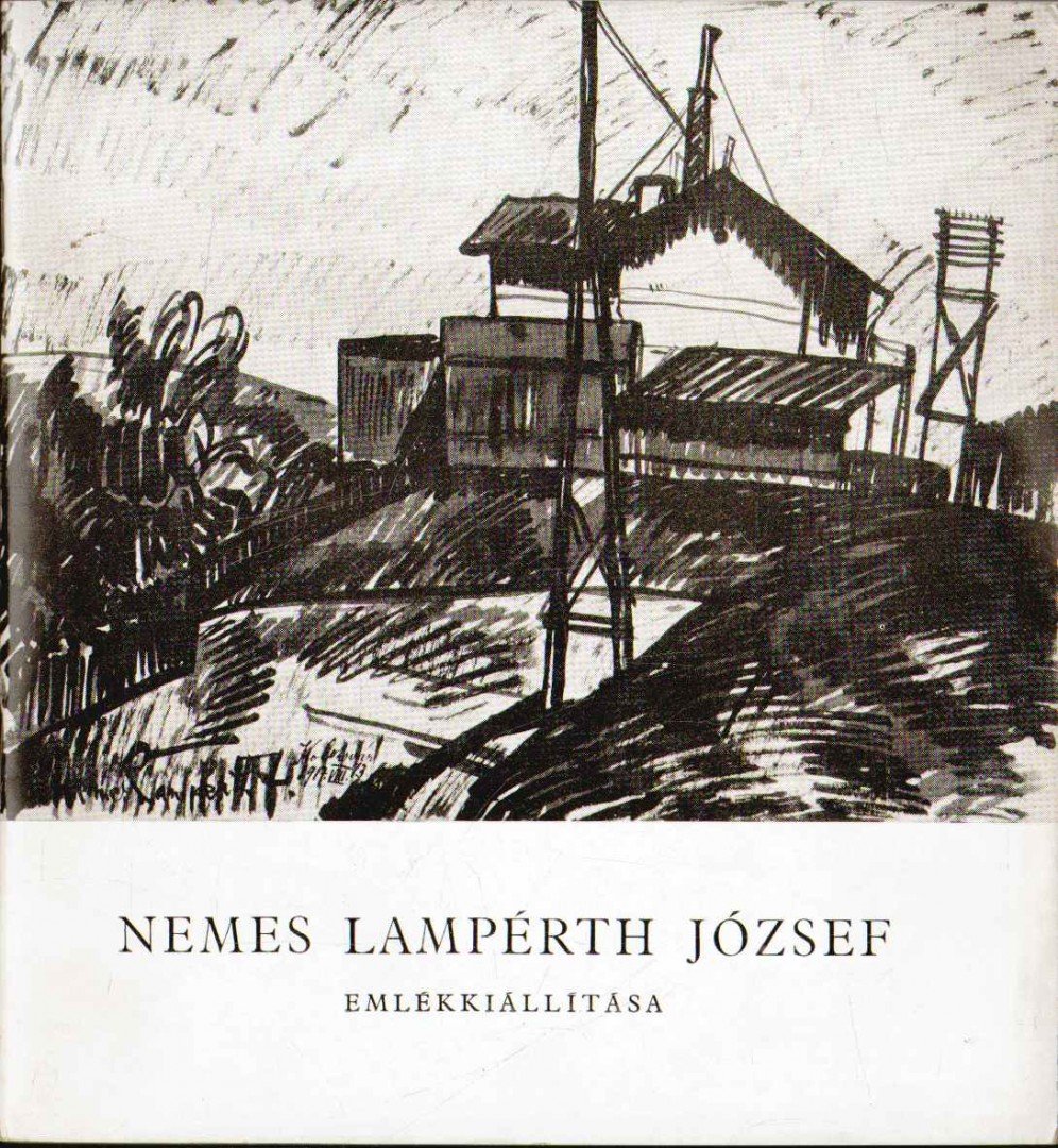 Patakyné Molnár Zsuzsa - Nemes Lampérth József emlékkiállítása [antikvár]