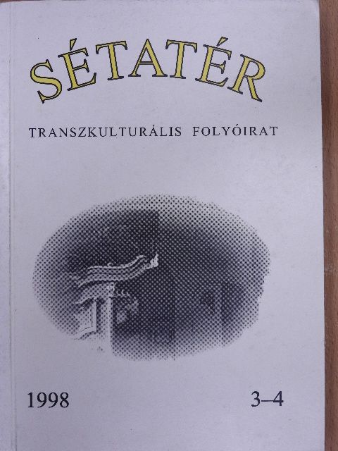 Balogh Gyöngyi - Sétatér 1998/3-4. [antikvár]