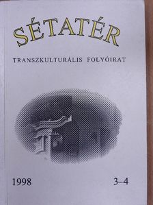 Balogh Gyöngyi - Sétatér 1998/3-4. [antikvár]
