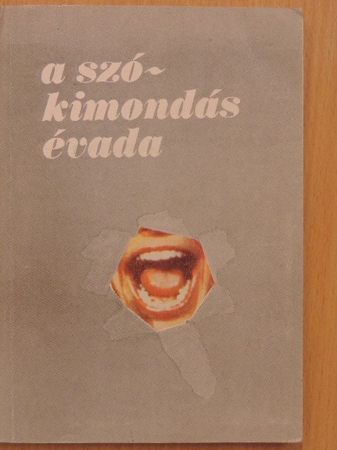 Antalfy István - A szókimondás évada [antikvár]