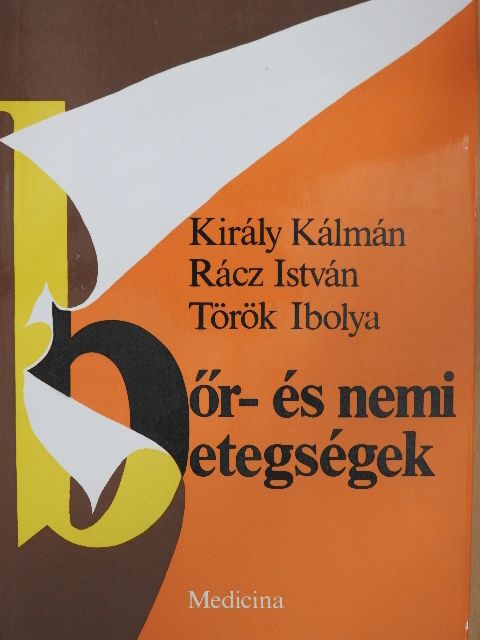 Király Kálmán - Bőr- és nemi betegségek [antikvár]