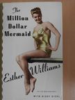 Digby Diehl - The Million Dollar Mermaid [antikvár]