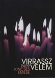 Papp Kincses Emese - atirni - Virrassz velem [antikvár]