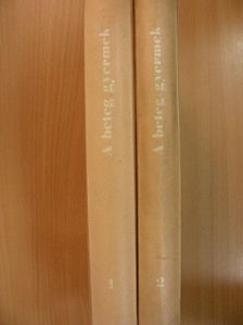 Dr. Balló Tibor - A beteg gyermek 1-2. [antikvár]