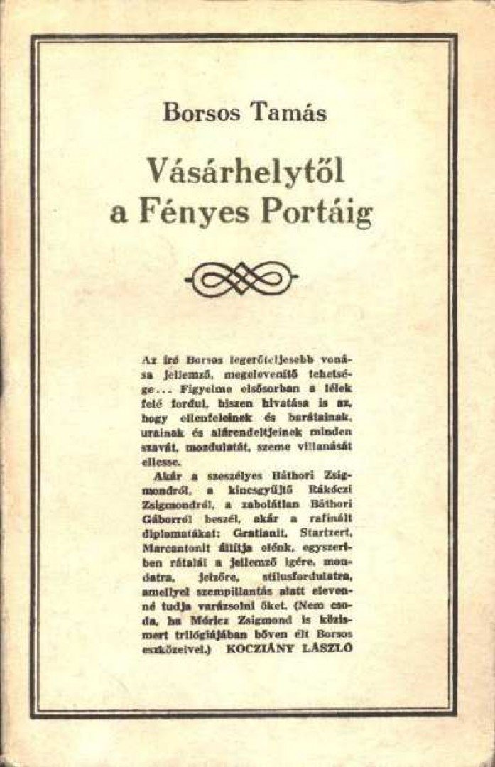 Borsos Tamás - Vásárhelytől a Fényes Portáig [antikvár]
